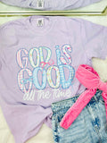 God Is Good All The Time DTF Apparel