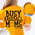 Busy Baseball Moms Club (back) with baseball (left chest)