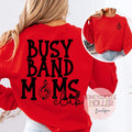Busy Band Moms Club (back) with Music Note (left chest)