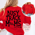 Busy Track Moms Club (back) with Track Logo (left chest)