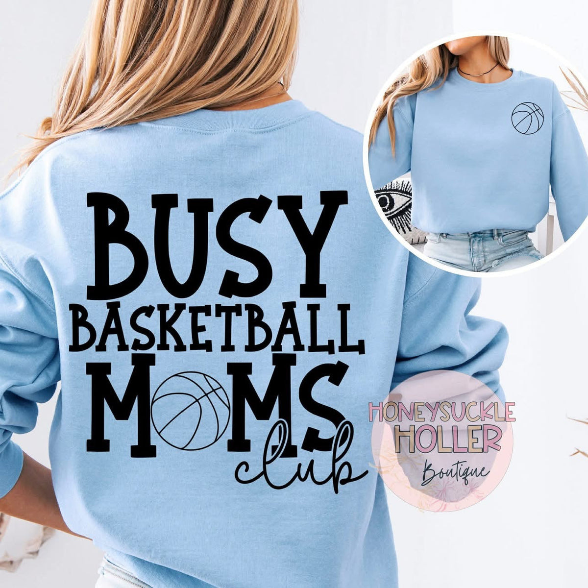 Busy Basketball Moms Club (back) with Basketball (left chest)