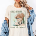 Princess Anna I Remember It All Too Well T-shirt, Frozen product image 1