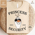 Princess Security Olaf Shirts, Inspired Humor Tee, Disney product image 1