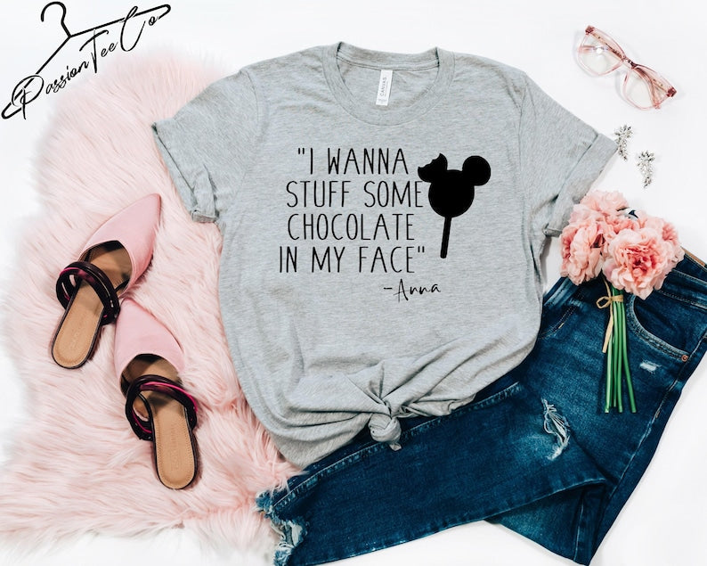 I Wanna Stuff Some Chocolate in my Face Shirt, Arendelle product image 1