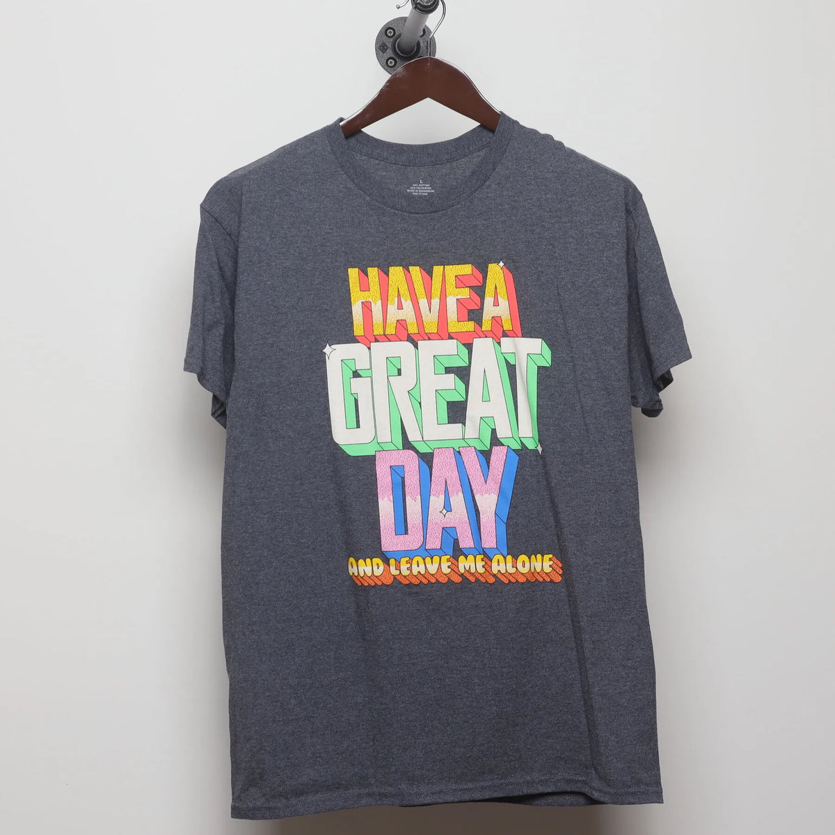 Modern Graphic "Have A Great Day And Leave Me Alone" product image 1